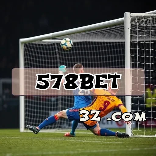 578bet Apostas ao Vivo